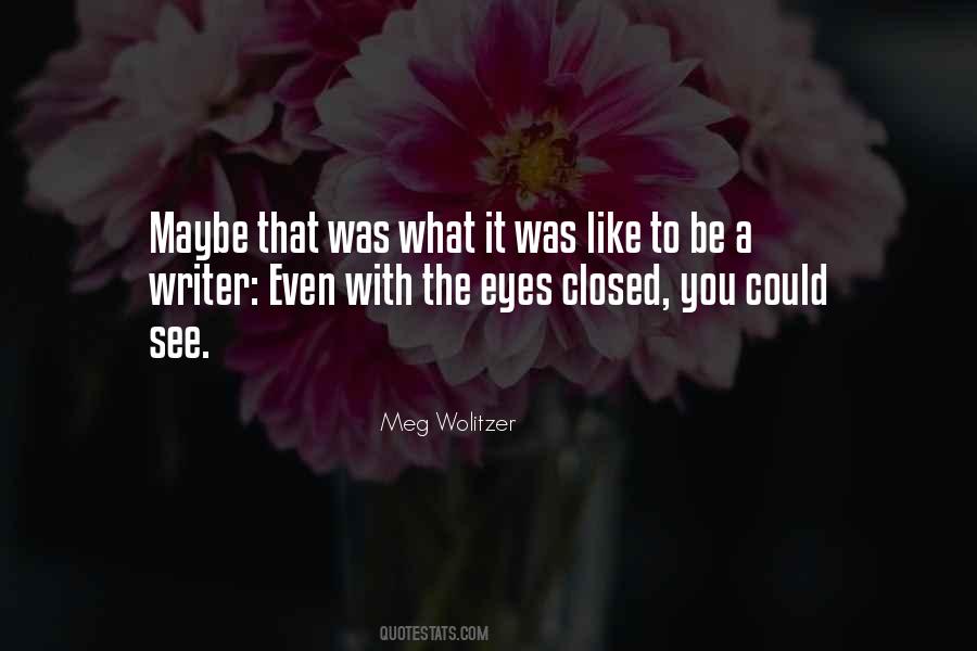 Meg Wolitzer Quotes #833218