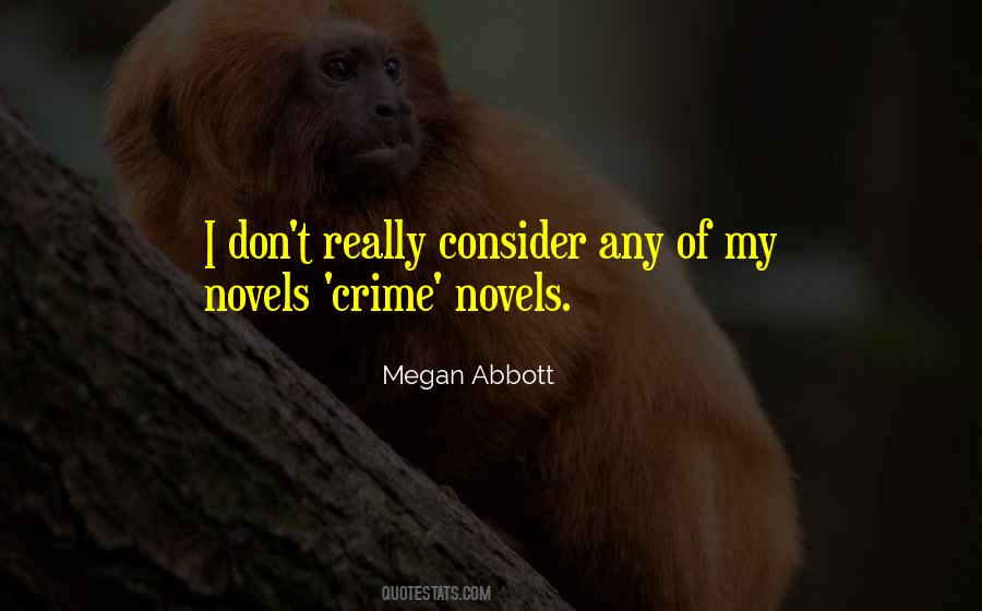 Megan Abbott Quotes #1064888