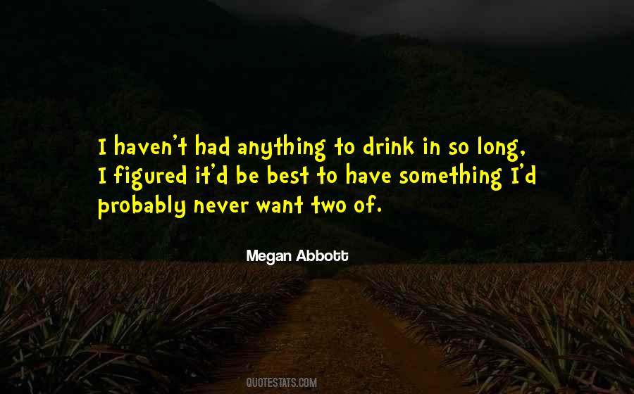 Megan Abbott Quotes #1096320