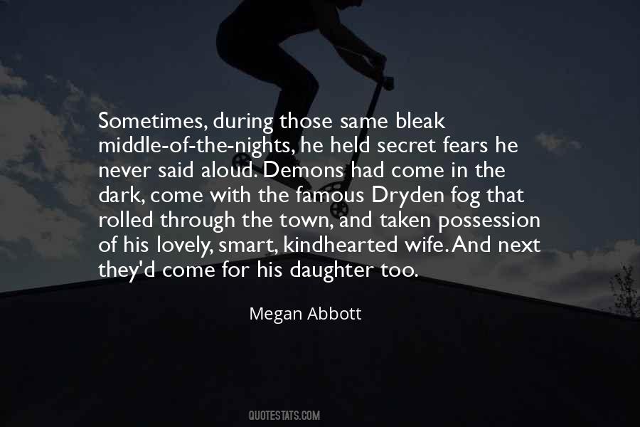 Megan Abbott Quotes #1119261