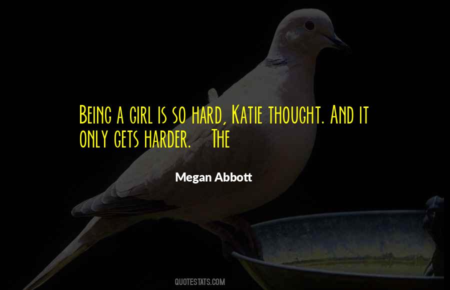 Megan Abbott Quotes #163004