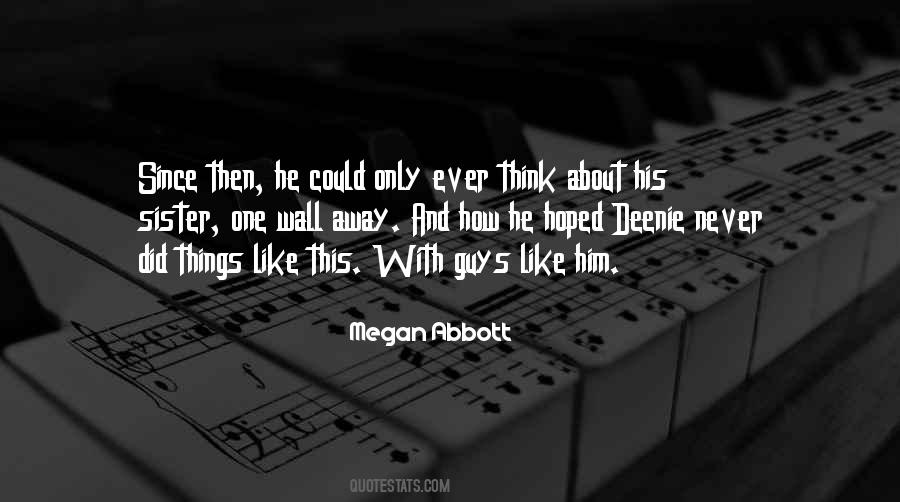 Megan Abbott Quotes #1635917