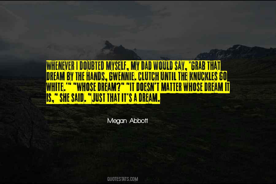 Megan Abbott Quotes #1647208