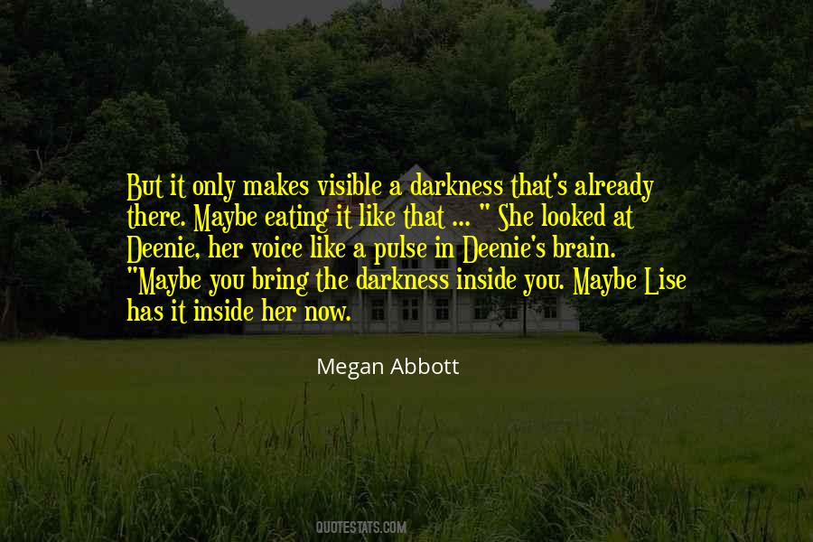 Megan Abbott Quotes #243054