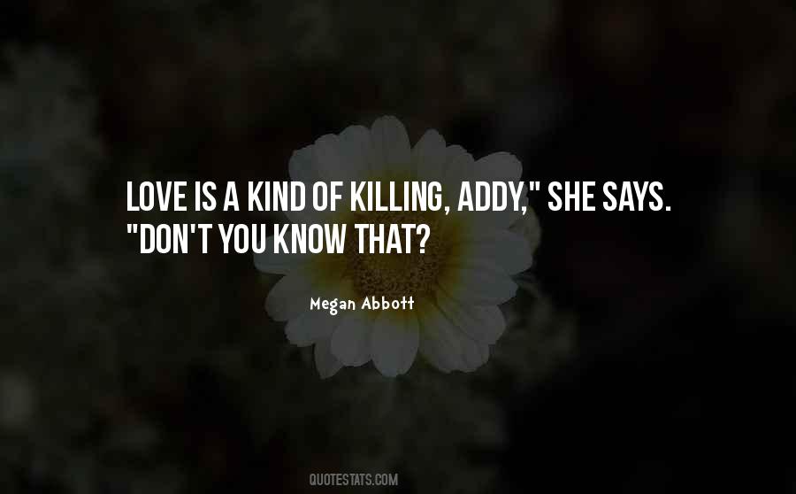 Megan Abbott Quotes #261343