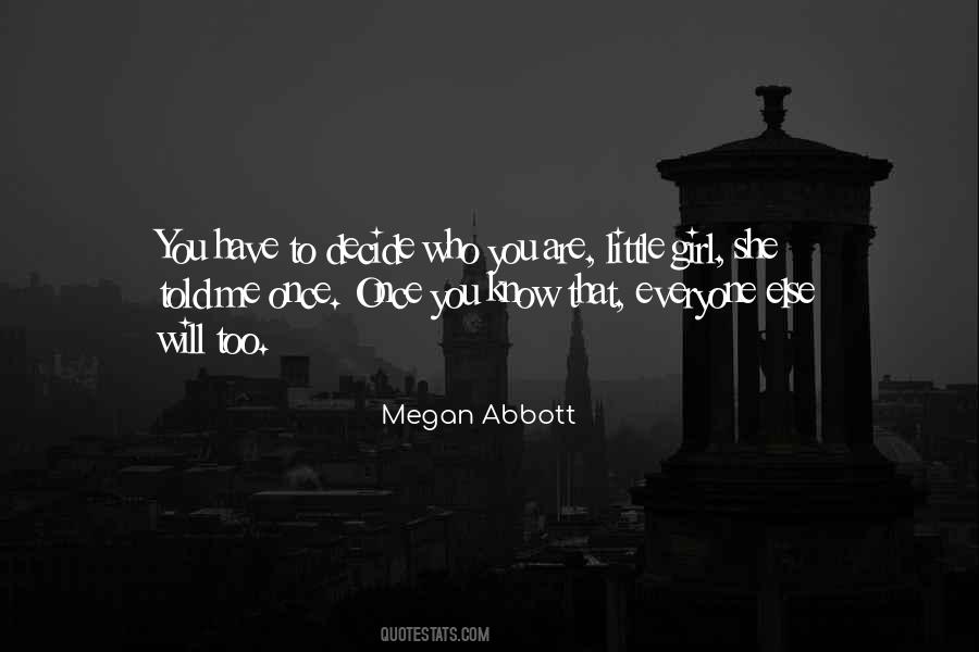 Megan Abbott Quotes #762241