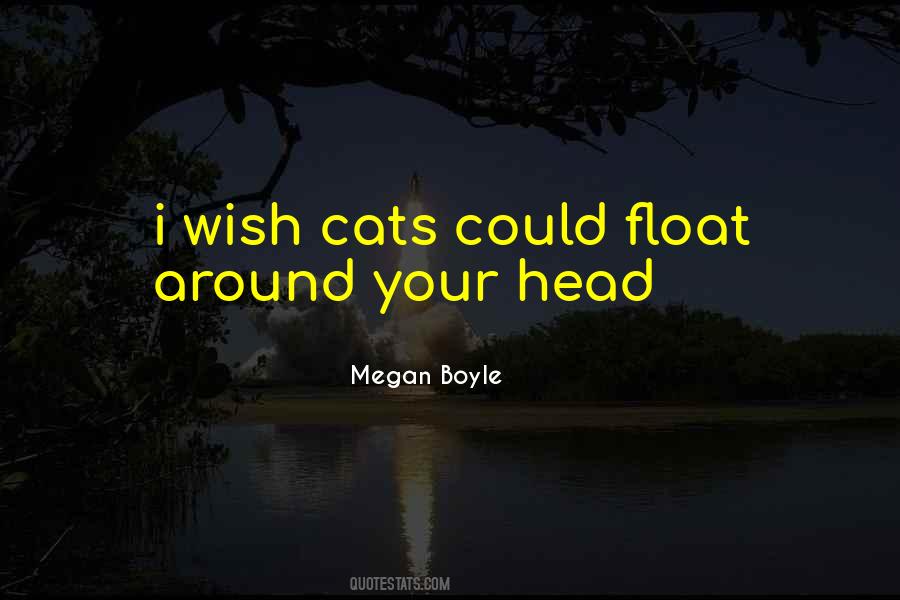 Megan Boyle Quotes #1261709