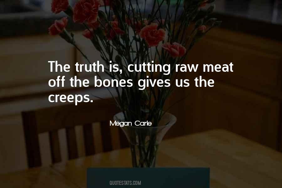 Megan Carle Quotes #1822781