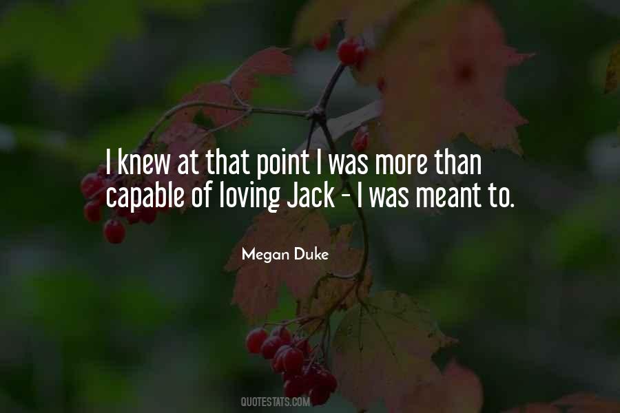 Megan Duke Quotes #487341