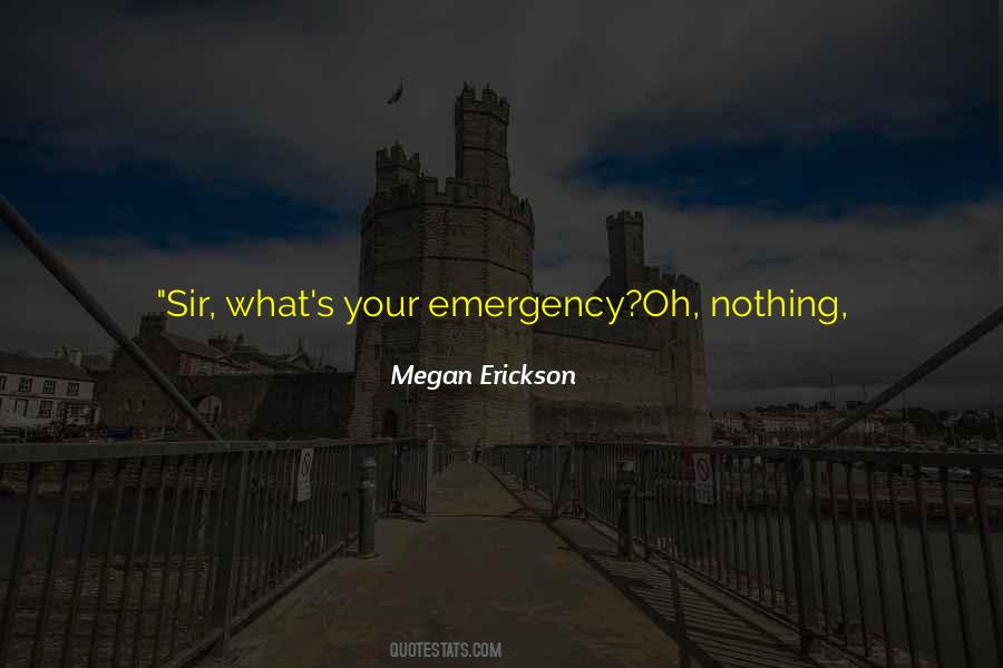 Megan Erickson Quotes #1491918