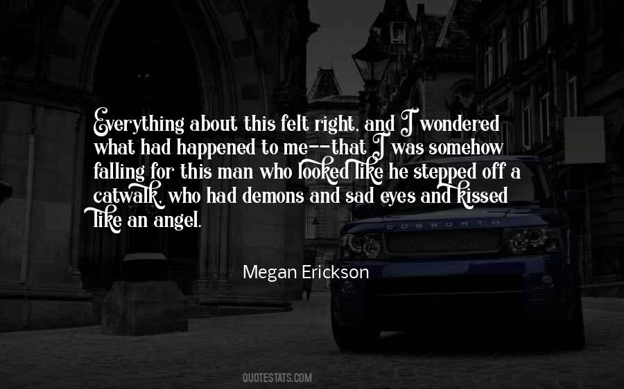 Megan Erickson Quotes #243593