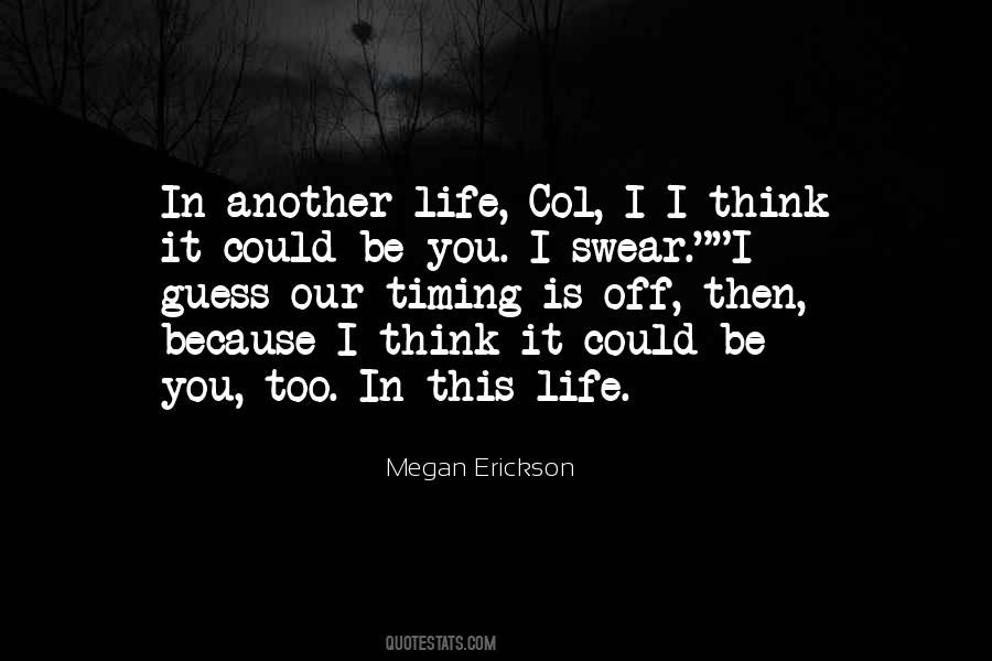 Megan Erickson Quotes #683501