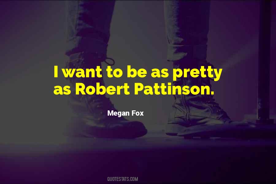 Megan Fox Quotes #1723610