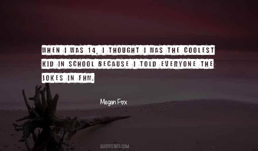 Megan Fox Quotes #535805