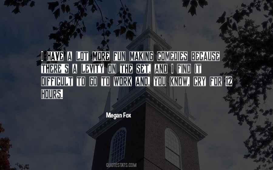 Megan Fox Quotes #552227