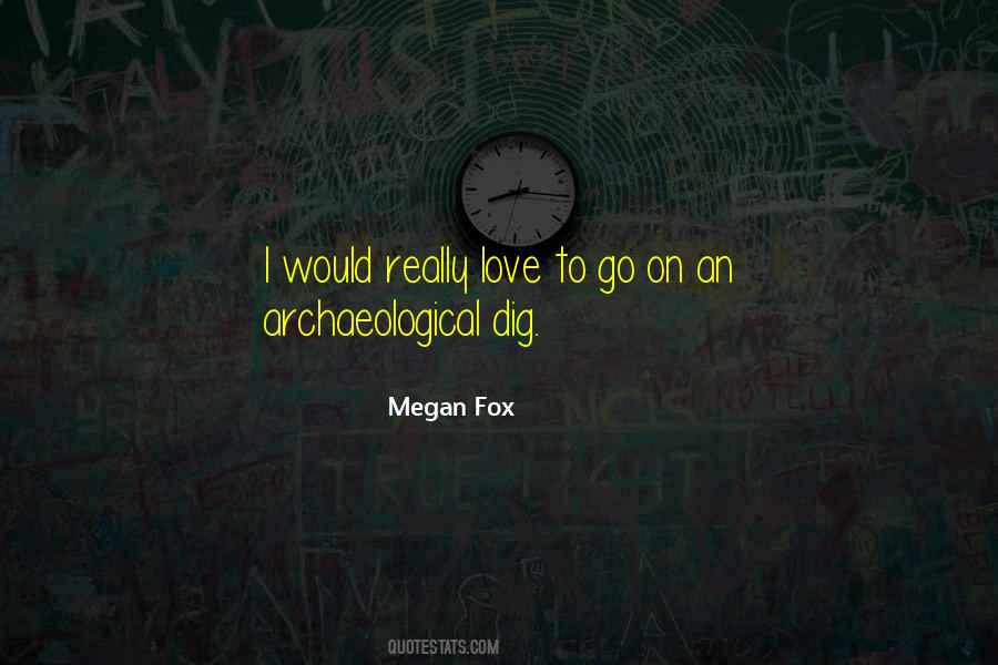 Megan Fox Quotes #601016