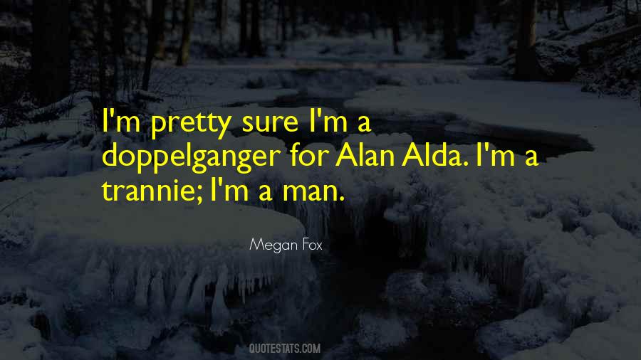 Megan Fox Quotes #696324