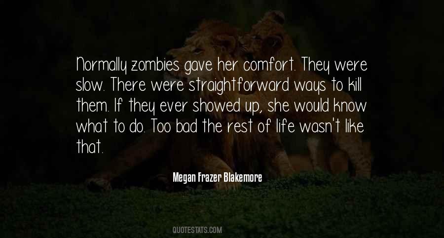 Megan Frazer Blakemore Quotes #572853