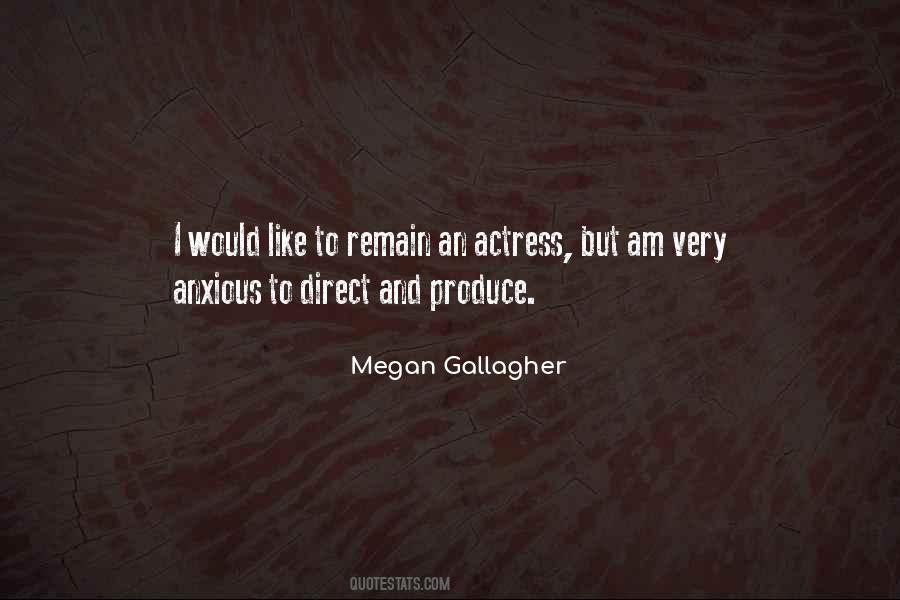 Megan Gallagher Quotes #629448