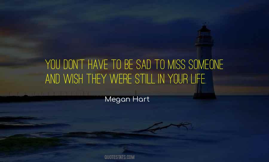 Megan Hart Quotes #1129306