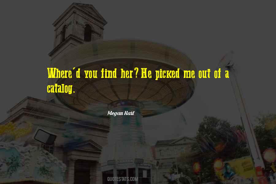 Megan Hart Quotes #1446476