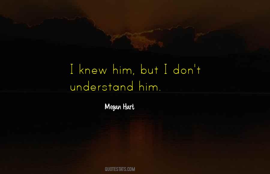 Megan Hart Quotes #1630926