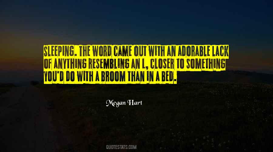 Megan Hart Quotes #1740436