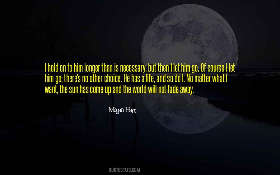 Megan Hart Quotes #731928