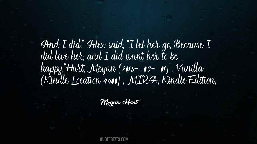 Megan Hart Quotes #993277