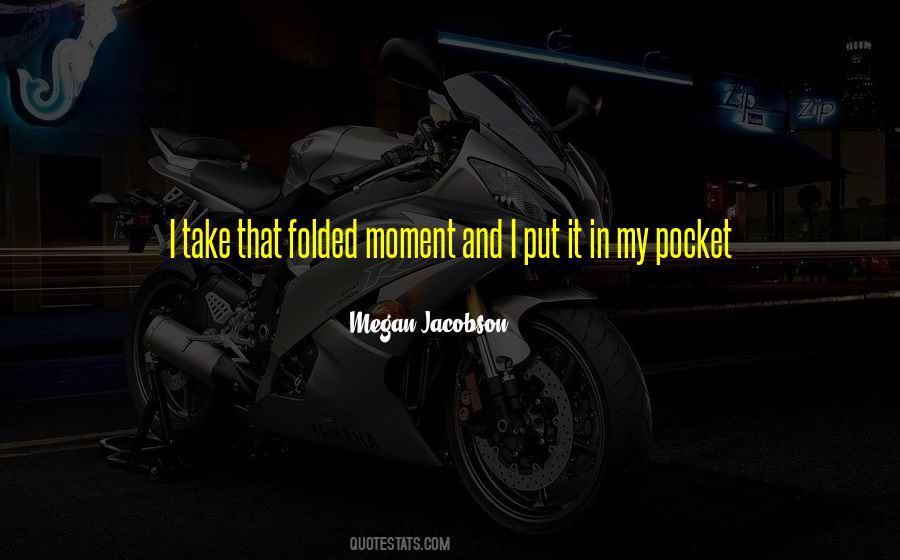 Megan Jacobson Quotes #1654897