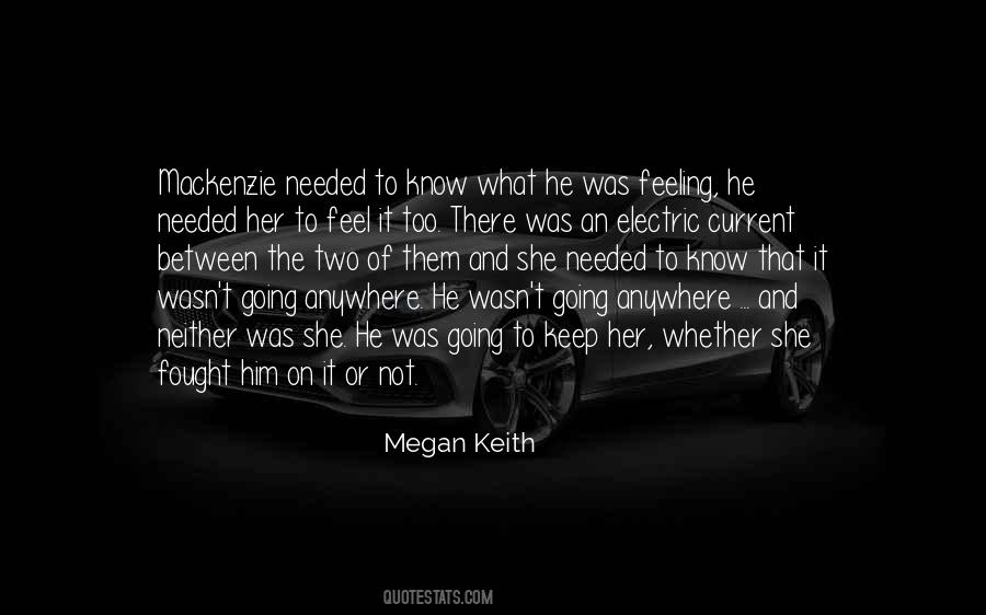 Megan Keith Quotes #515863