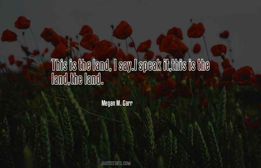 Megan M. Garr Quotes #1822754