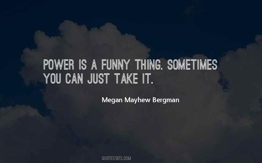 Megan Mayhew Bergman Quotes #1196275