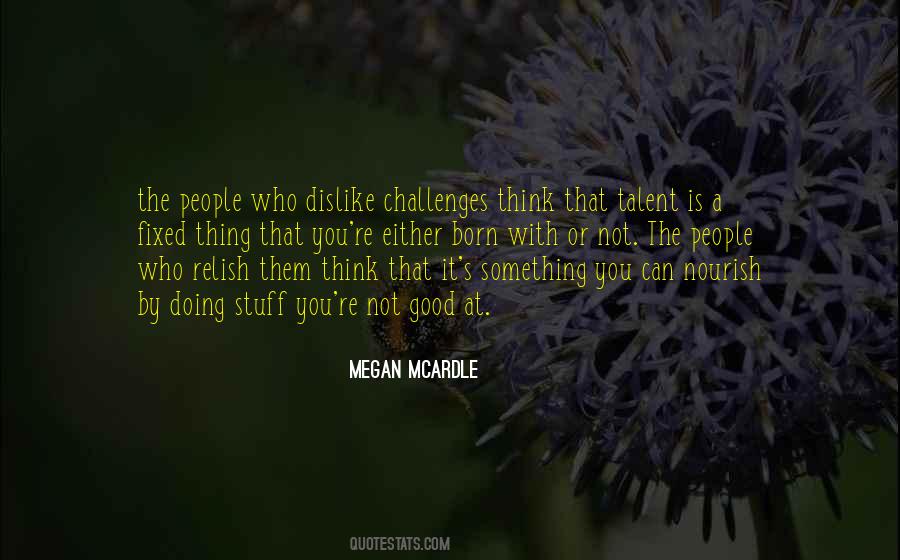 Megan McArdle Quotes #1076813