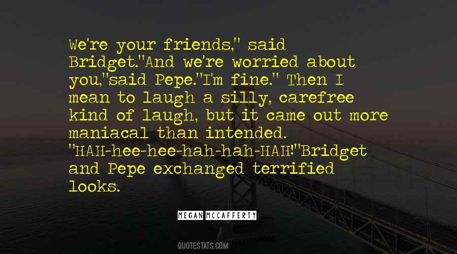 Megan McCafferty Quotes #1229862