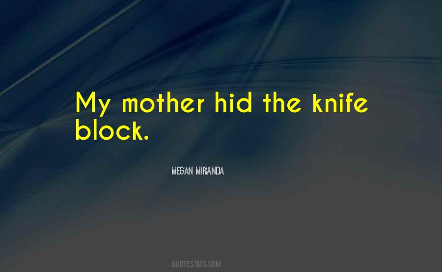 Megan Miranda Quotes #1694479