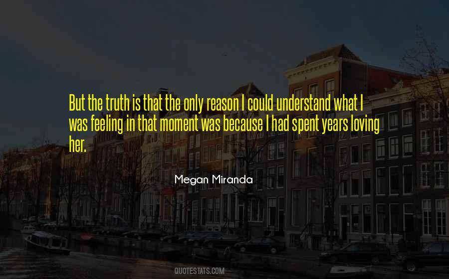 Megan Miranda Quotes #542103