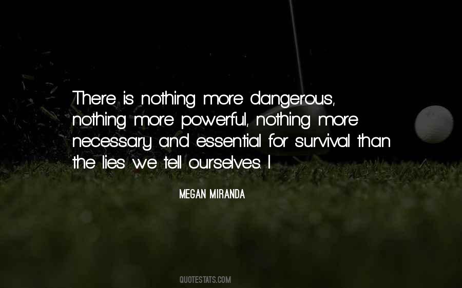 Megan Miranda Quotes #734174