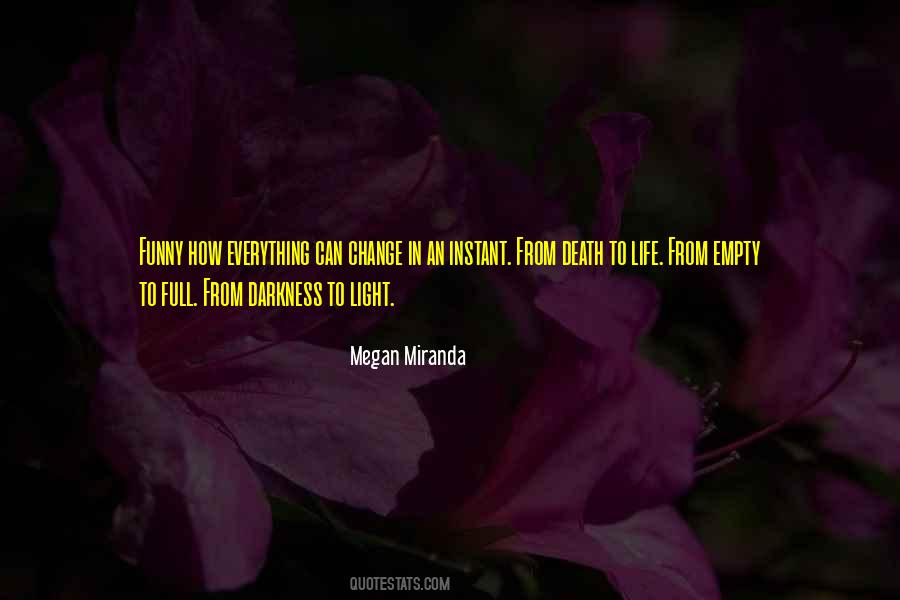 Megan Miranda Quotes #87303
