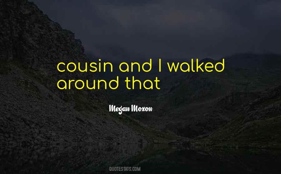 Megan Moxon Quotes #918133 Megan Moxon Quotes #918133
