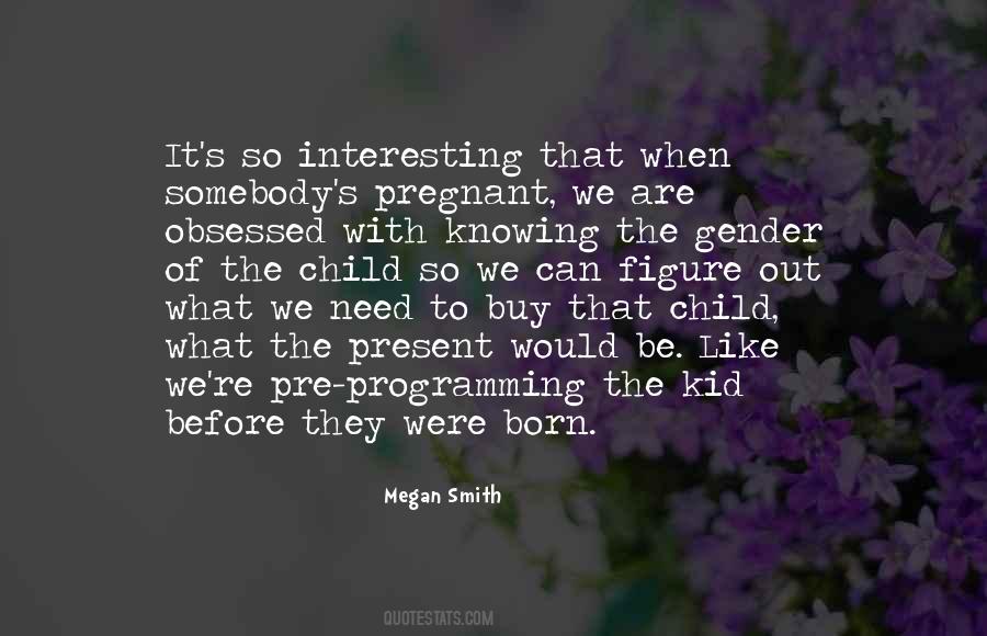 Megan Smith Quotes #829489