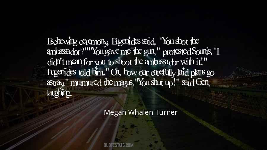 Megan Whalen Turner Quotes #1557075