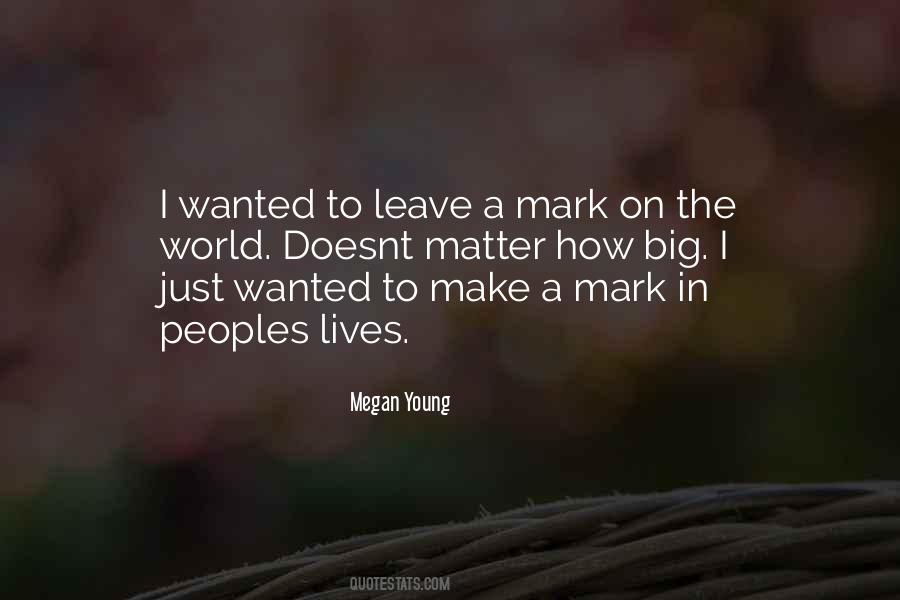 Megan Young Quotes #422144