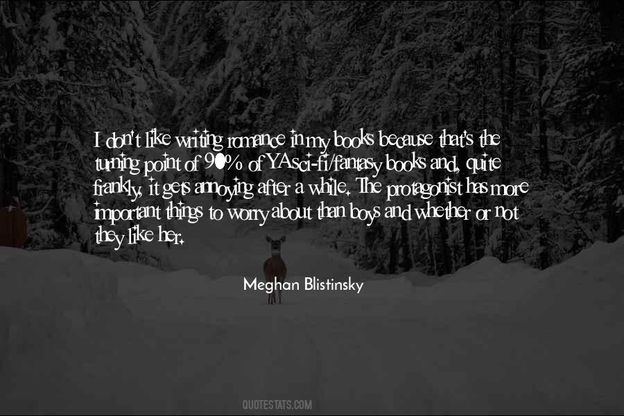 Meghan Blistinsky Quotes #181774