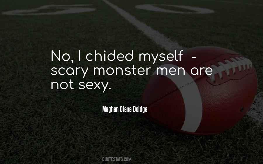 Meghan Ciana Doidge Quotes #1382400