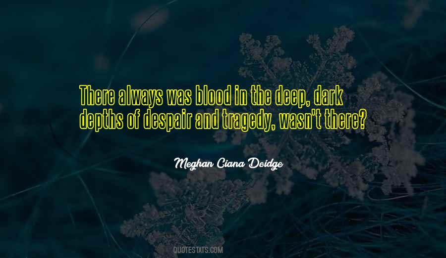 Meghan Ciana Doidge Quotes #1814711