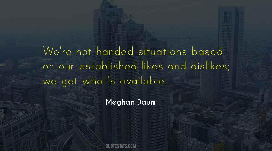 Meghan Daum Quotes #1147964