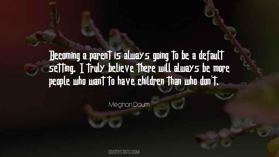 Meghan Daum Quotes #1363011