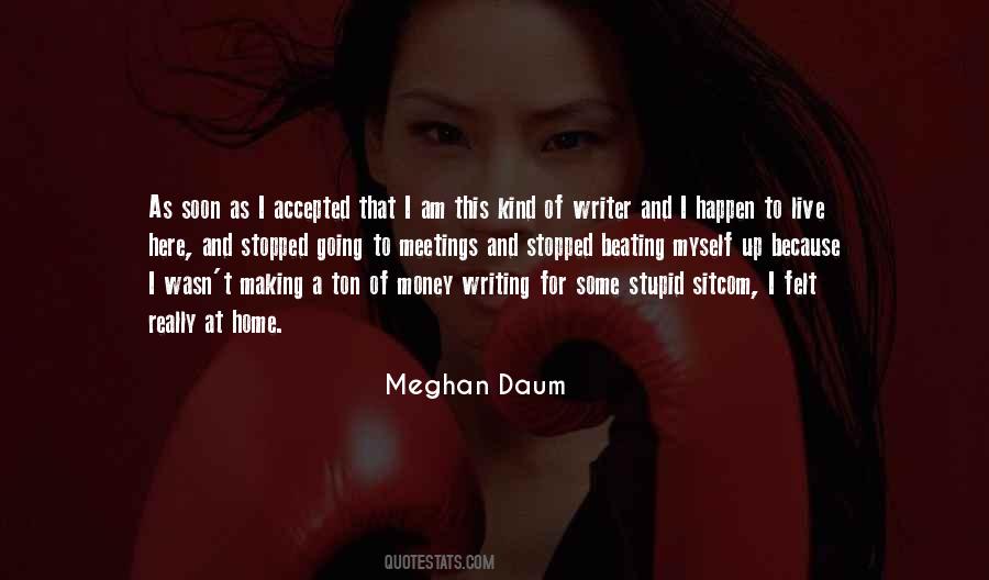 Meghan Daum Quotes #804761