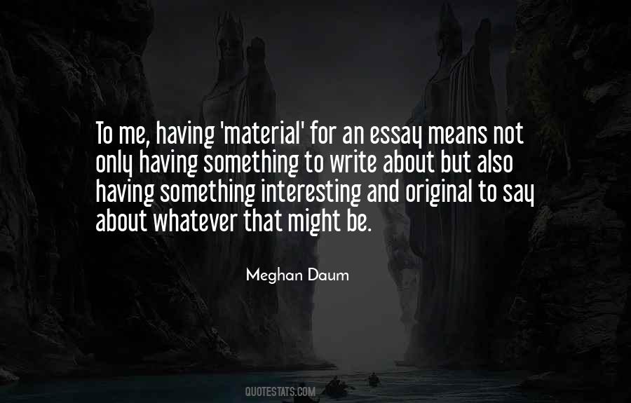 Meghan Daum Quotes #891863